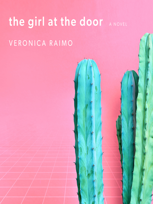 Title details for The Girl at the Door by Veronica Raimo - Available